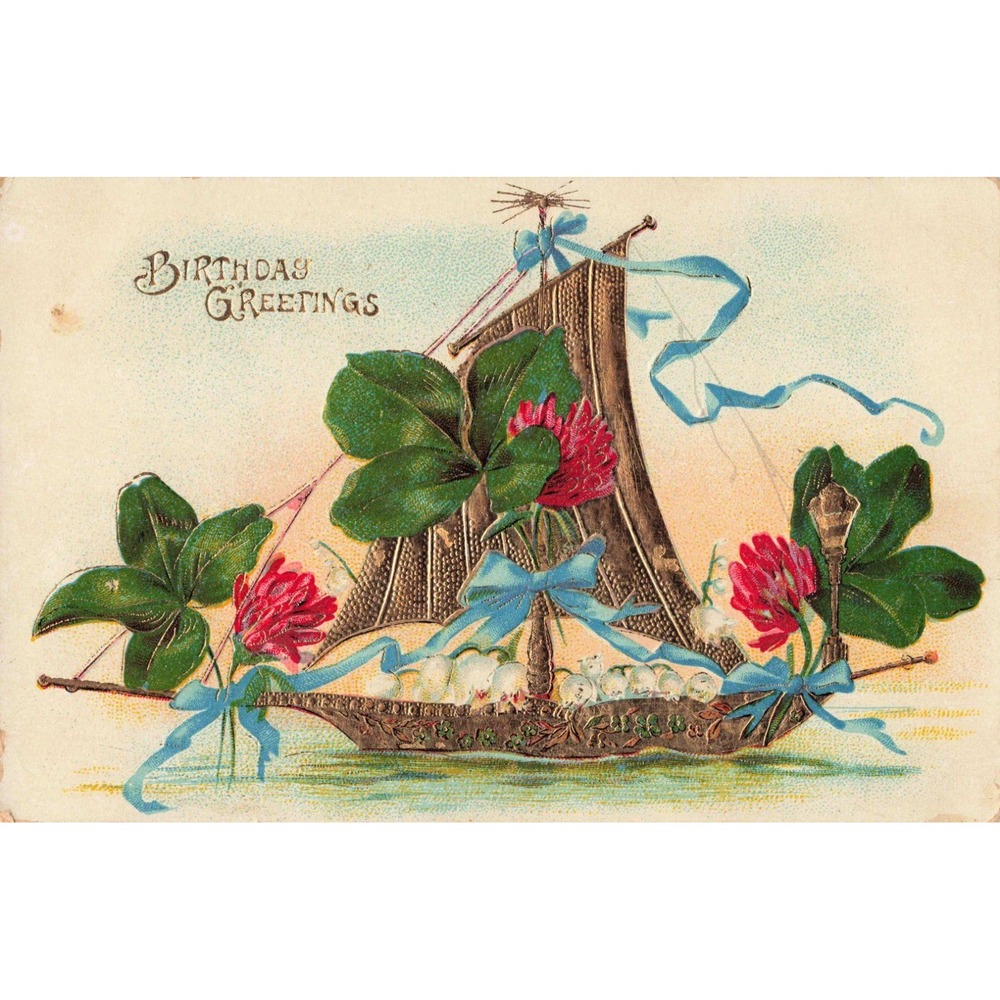 Antique Birthday Greetings Postcard Embossed Sailboat Shamrocks Clovers Germany